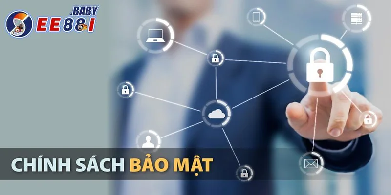 Những nội dung cốt lõi trong chính sách bảo mật EE88