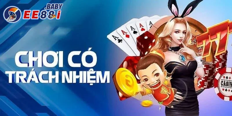 Tổng quan về nguyên tắc chơi có trách nhiệm tại EE88